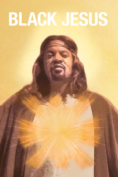 Watch Black Jesus Streaming Online | Hulu (Free Trial)